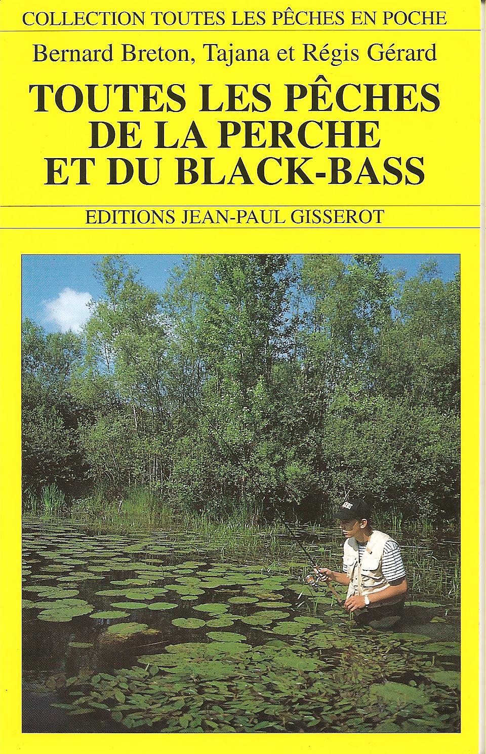 Toutes les pêches de la perche et du black-bass