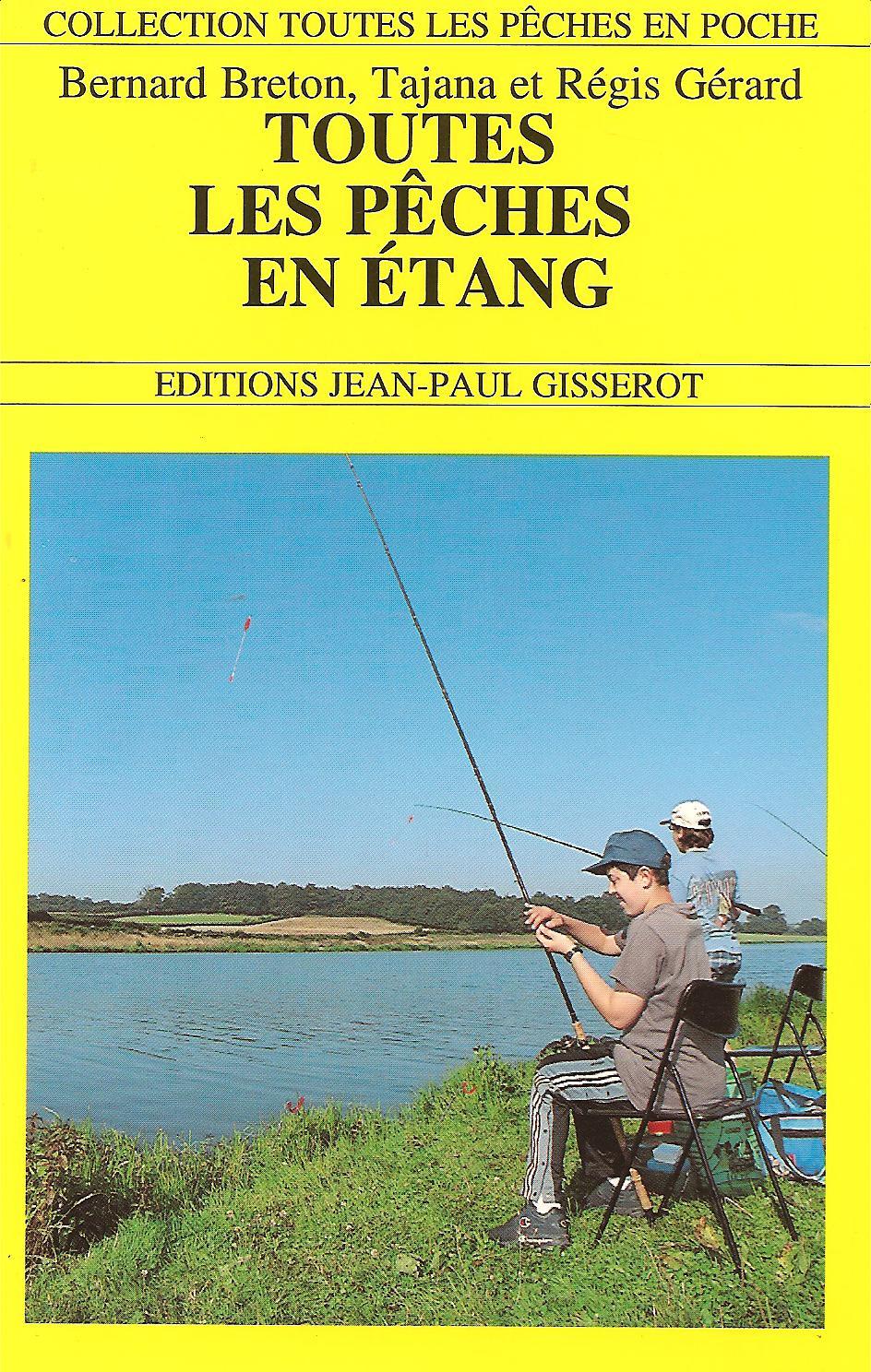 Toutes les pêches en étang