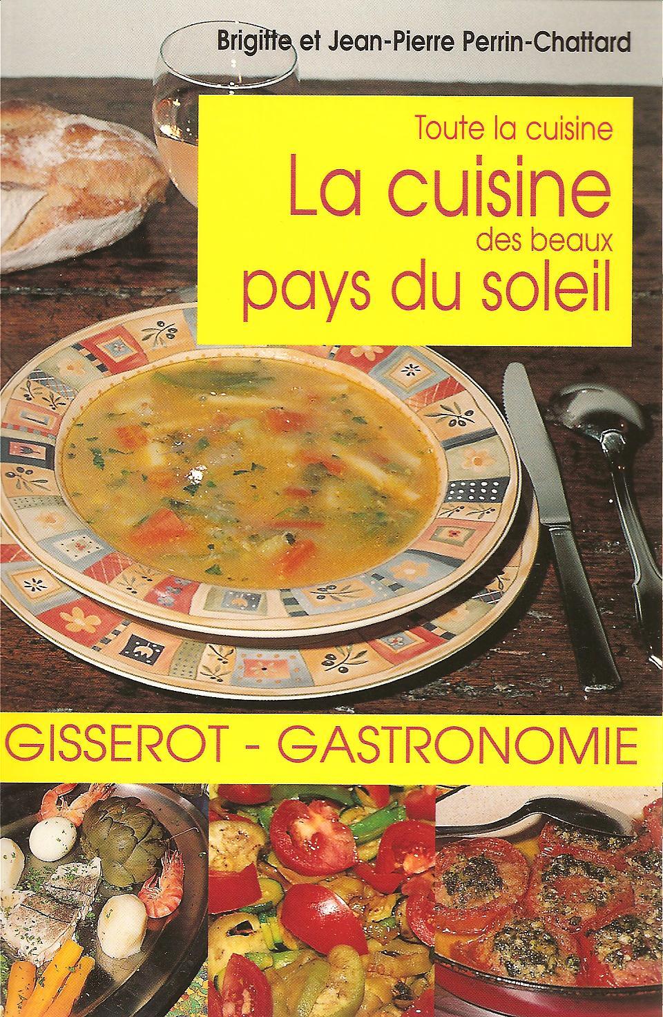 La cuisine des beaux pays du soleil