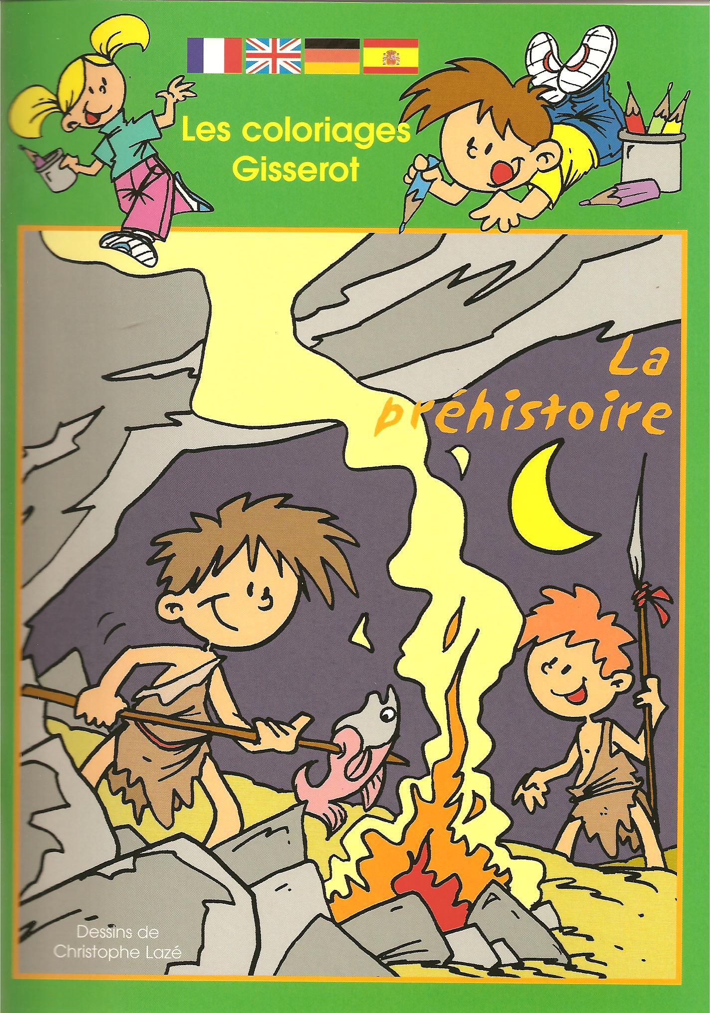 LES COLORIAGES GISSEROT : LA PREHISTOIRE