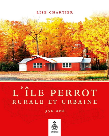 L'ILE PERROT, RURALE ET URBAINE