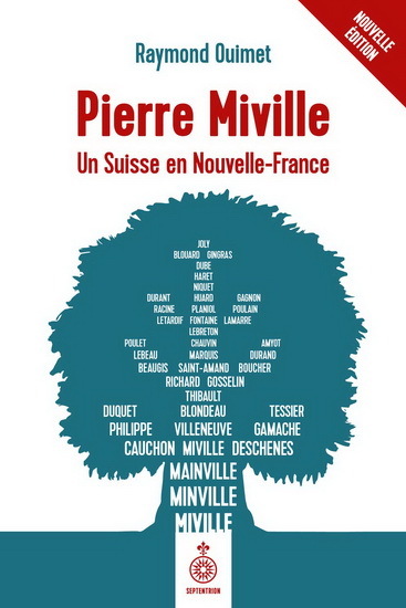 PIERRE MIVILLE. UN SUISSE EN NOUVELLE-FRANCE