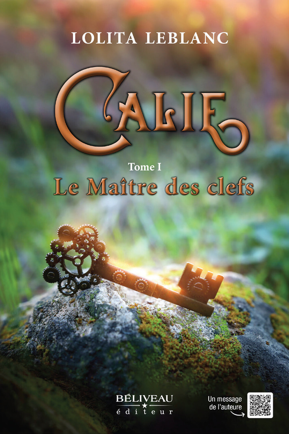 Calie Tome 1 - Le Maître des clefs