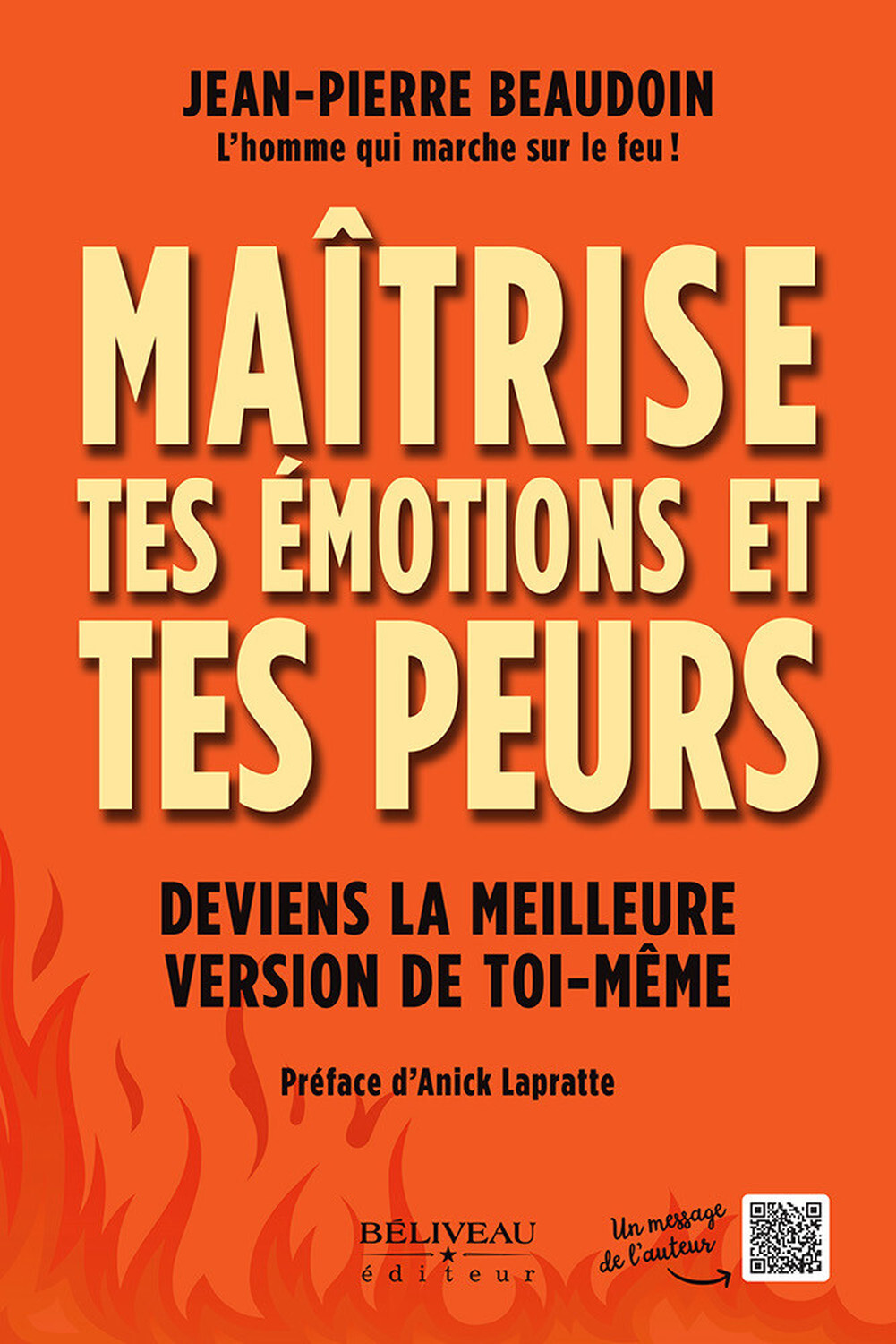 Maîtrise tes émotions et tes peurs - Deviens la meilleure version de toi-même