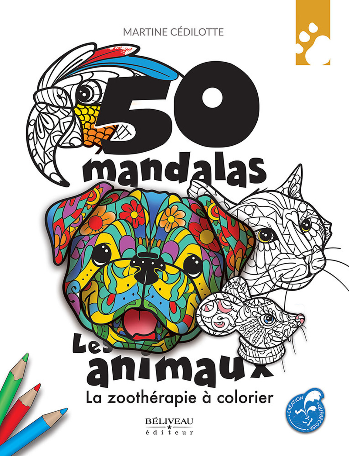 50 mandalas - Les animaux - La zoothérapie à colorier