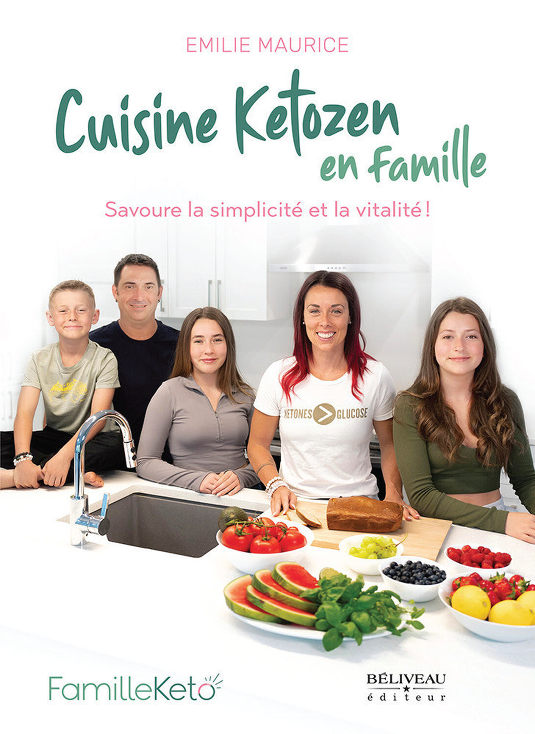 Cuisine Ketozen en famille - Savoure la simplicité et la vitalité !