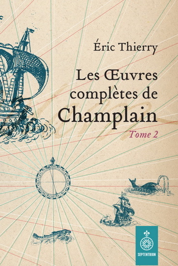 LES OEUVRES COMPLETES DE CHAMPLAIN V 02, 1620-1635