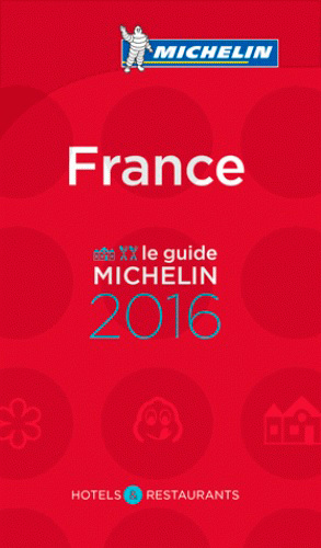 FRANCE - LE GUIDE MICHELIN 2016