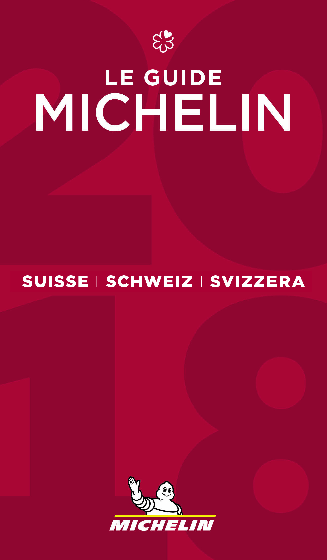 SUISSE SCHWEIZ SVIZZERA - LE GUIDE MICHELIN 2018
