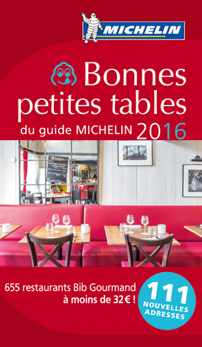 BONNES PETITES TABLES DU GUIDE MICHELIN 2016