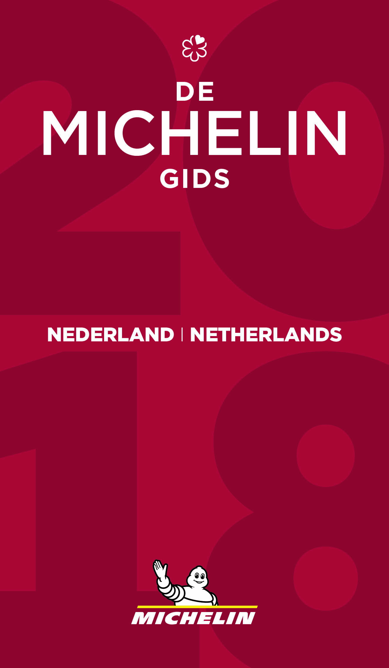 NEDERLAND / NETHERLANDS - DE MICHELIN GIDS 2018