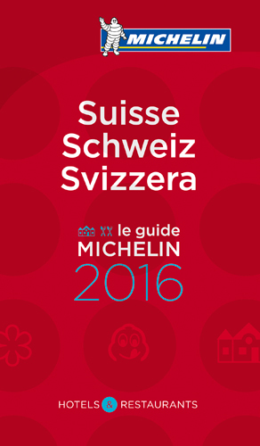 SUISSE / SCHWEIZ / SVIZZERA - LE GUIDE MICHELIN 2016
