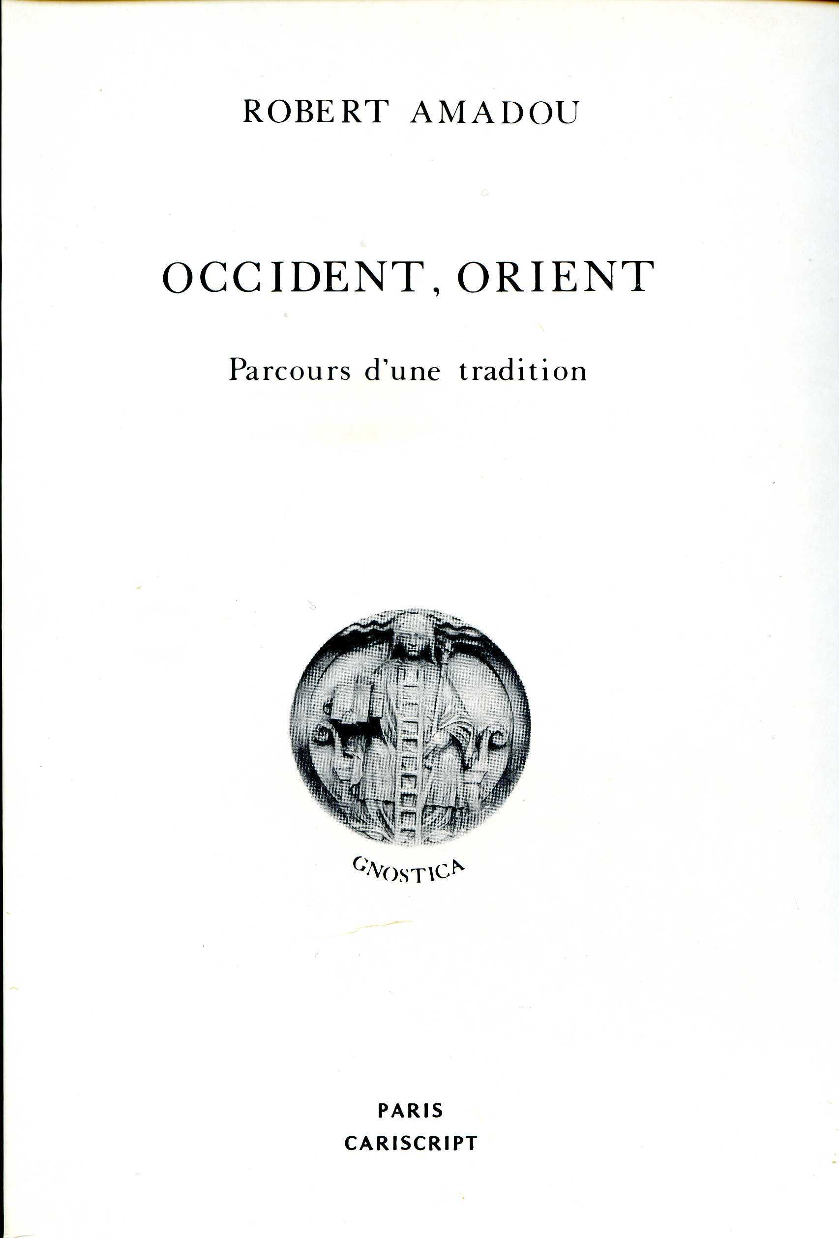 Occident, Orient. Parcours d'une tradition