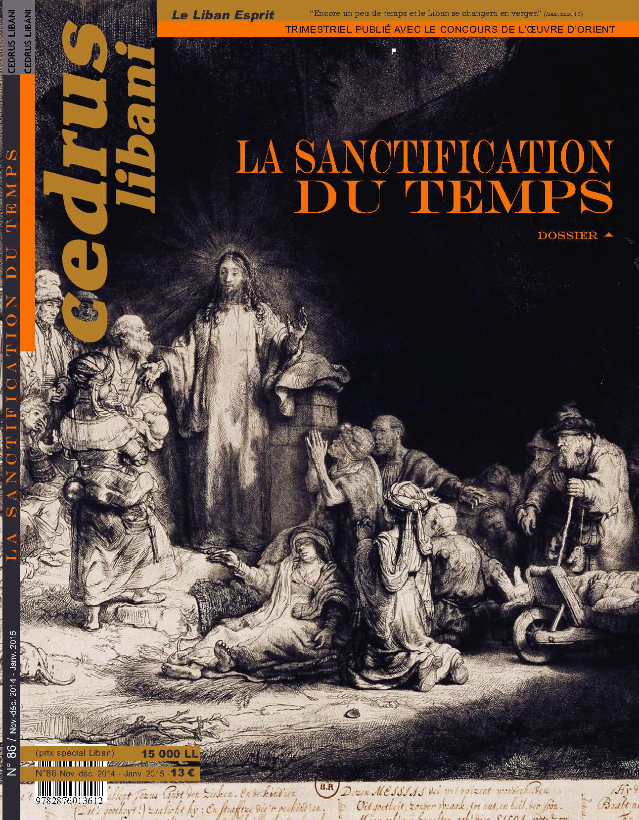 La sanctification du temps Cedrus Libani 86