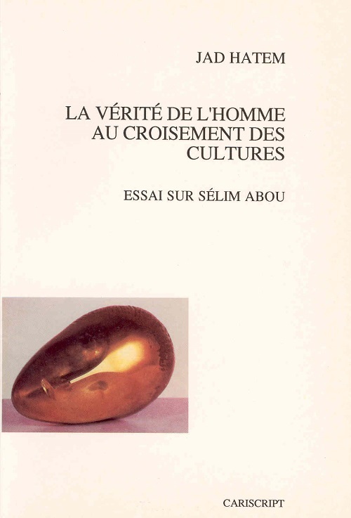 La Vérité de l’homme au croisement des cultures.