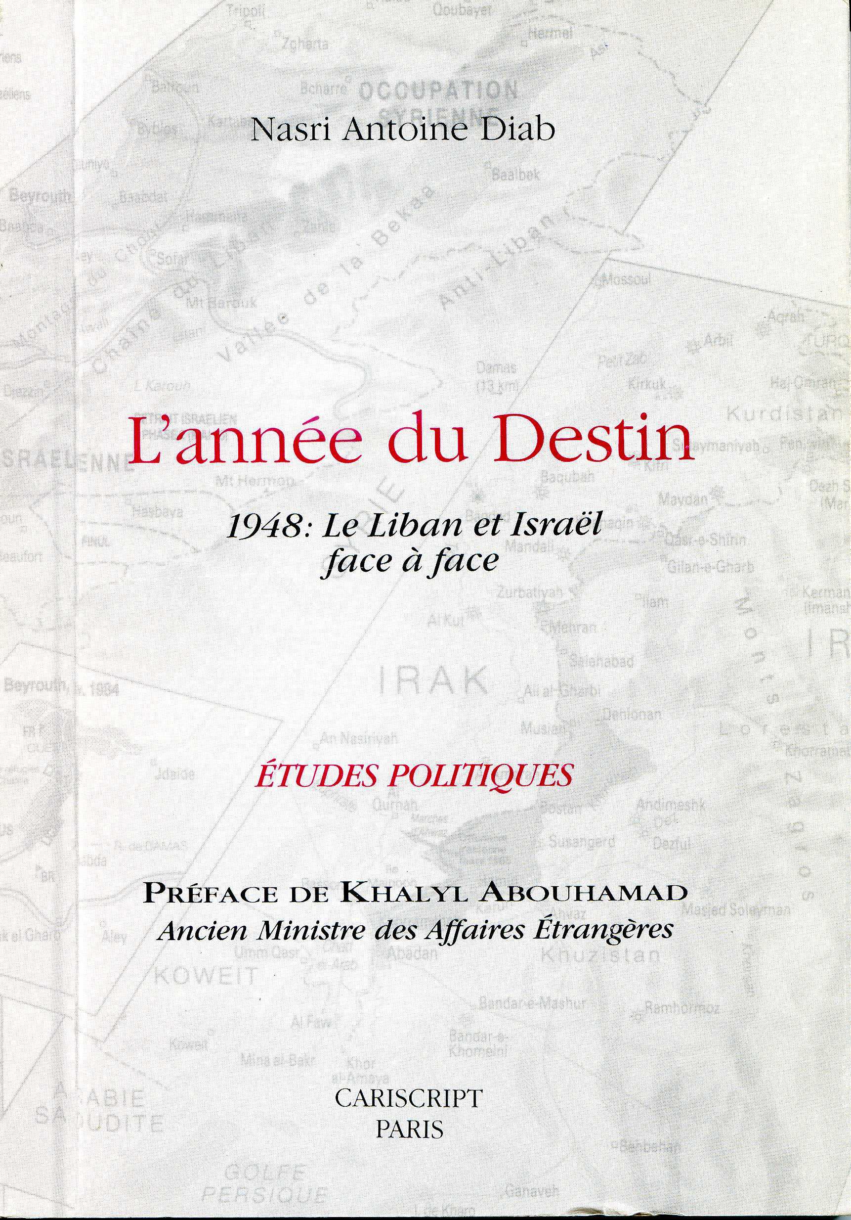 L’Année du destin, 1948 : le Liban et Israël face à face