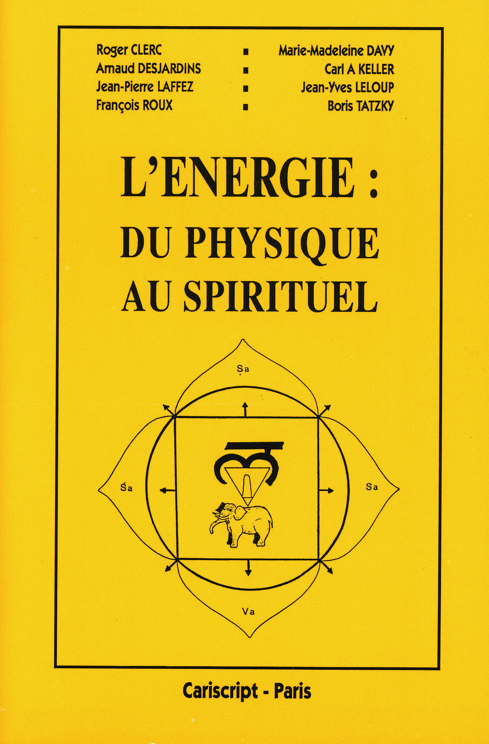 L’Énergie du physique au spiri
