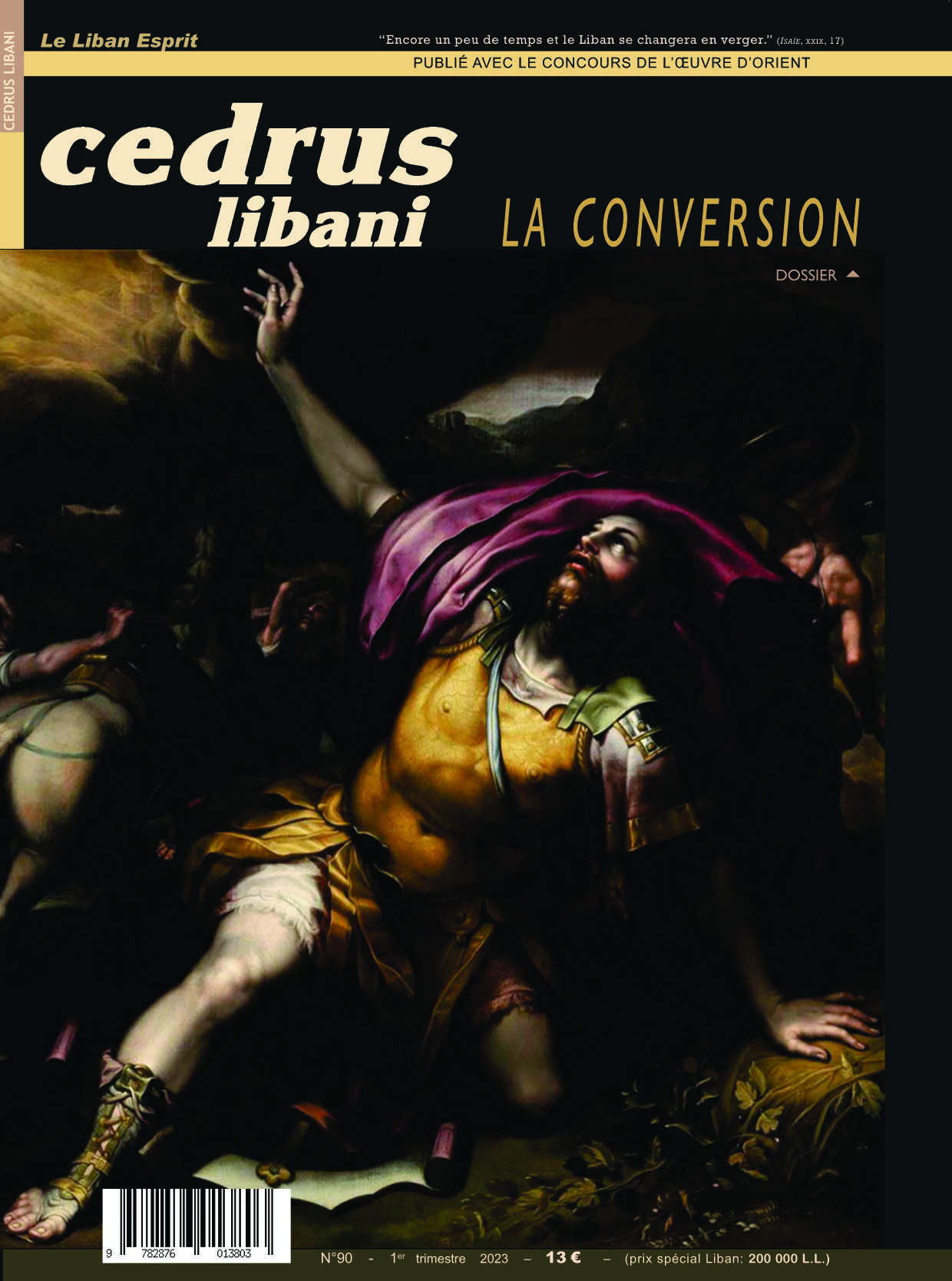 Cedrus Libani n°90 : La Conversion