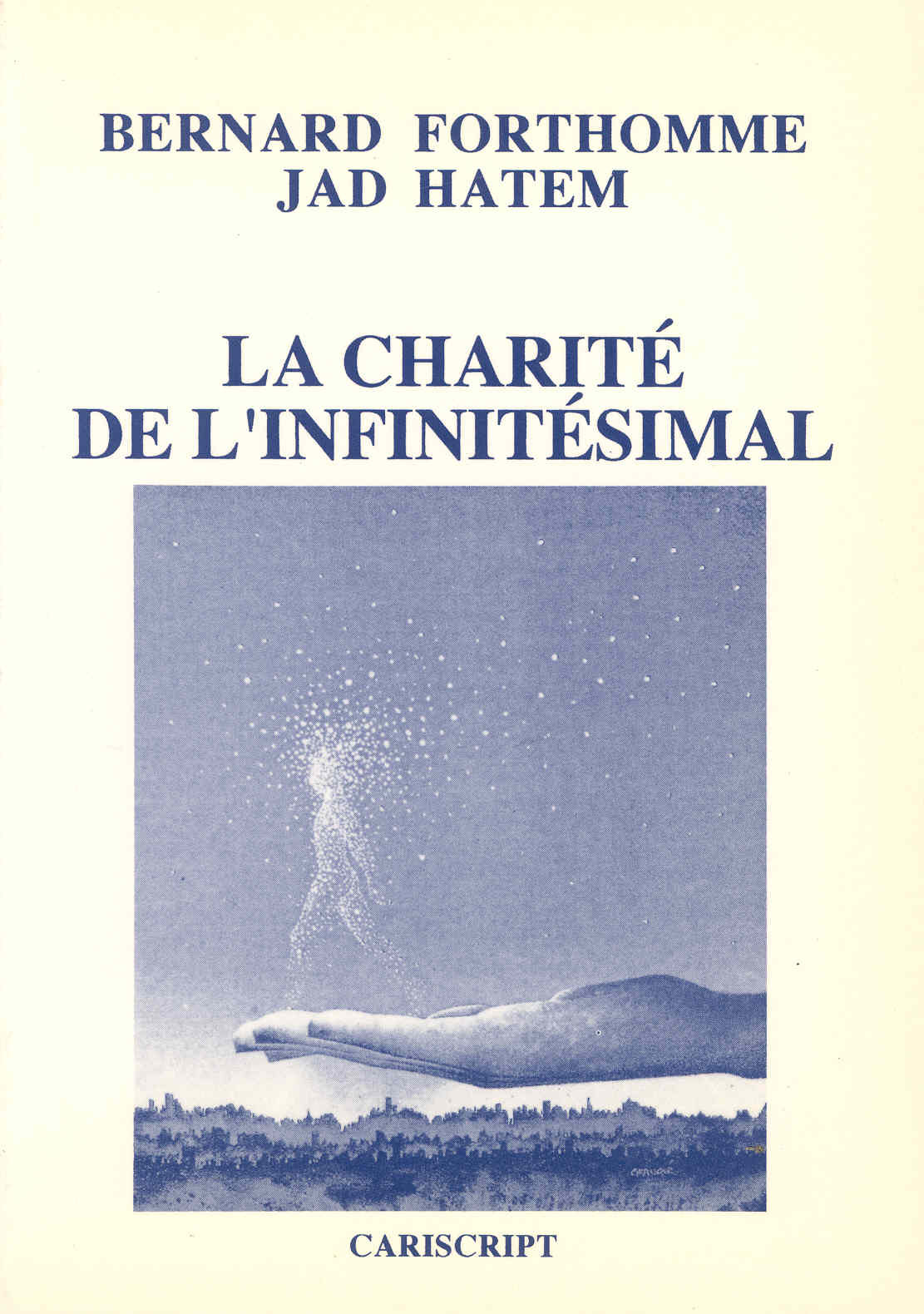 La Charité de l’infinitésimal