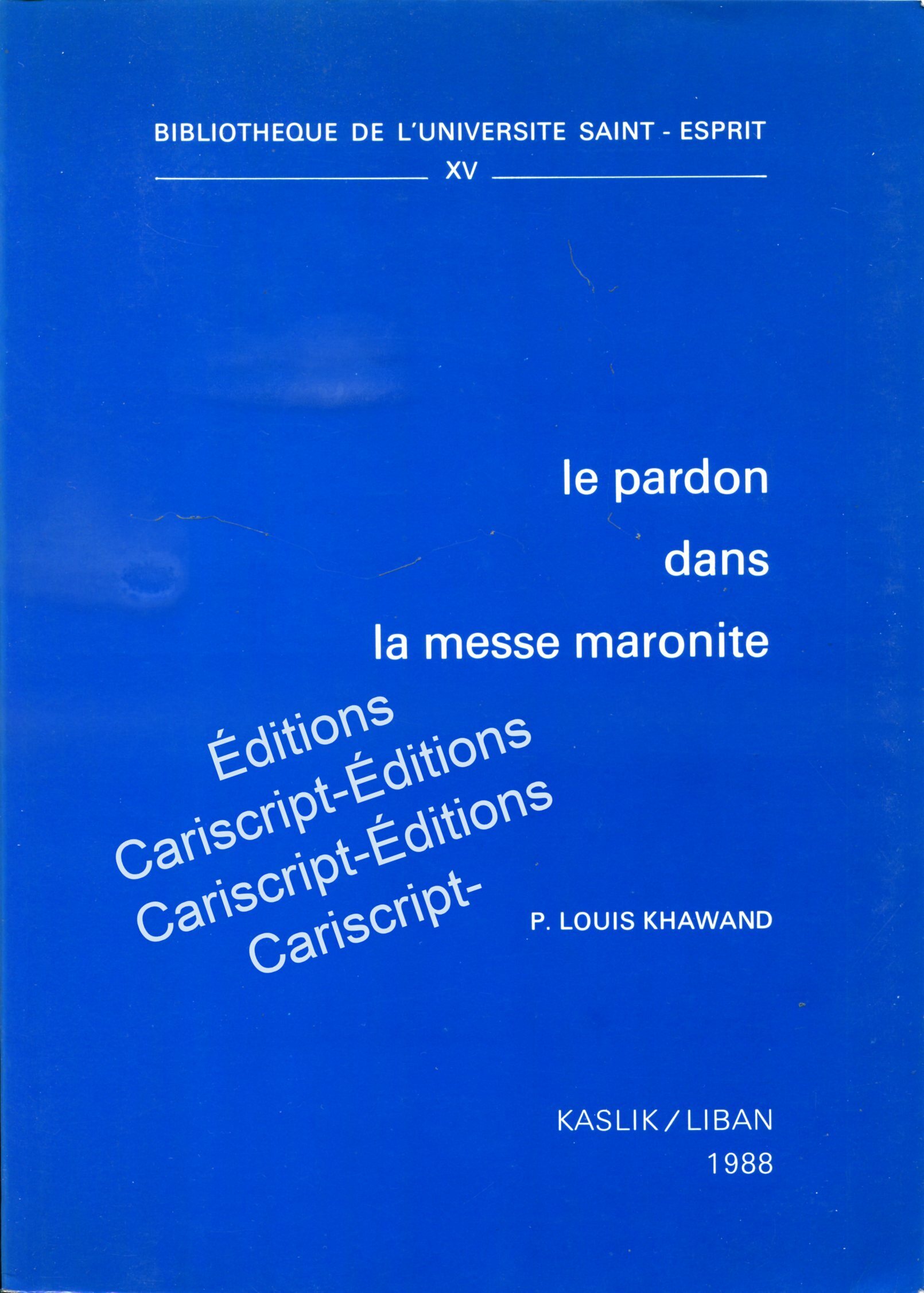 LE PARDON DANS LA MESSE MARONITE
