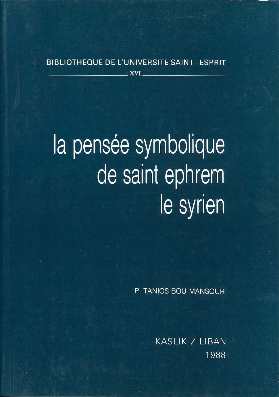 La Pensée symbolique de st Ephrem le Syrien