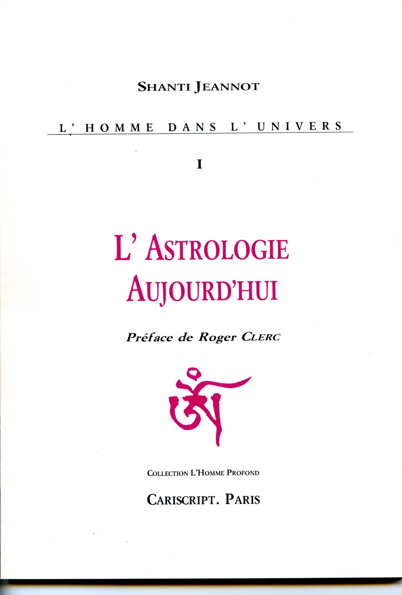 L’Astrologie aujourd’hui