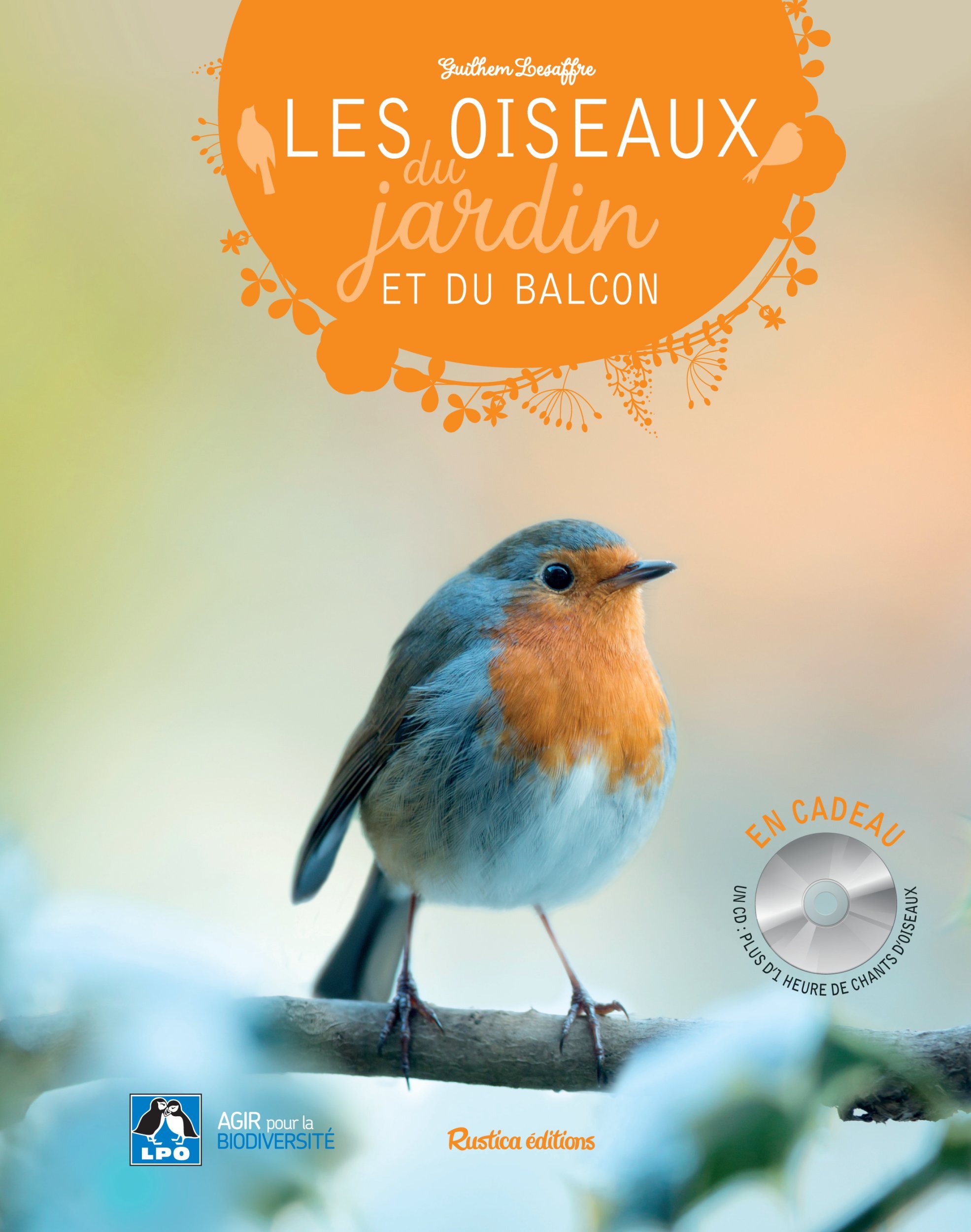 Les oiseaux du jardin et du balcon + CD