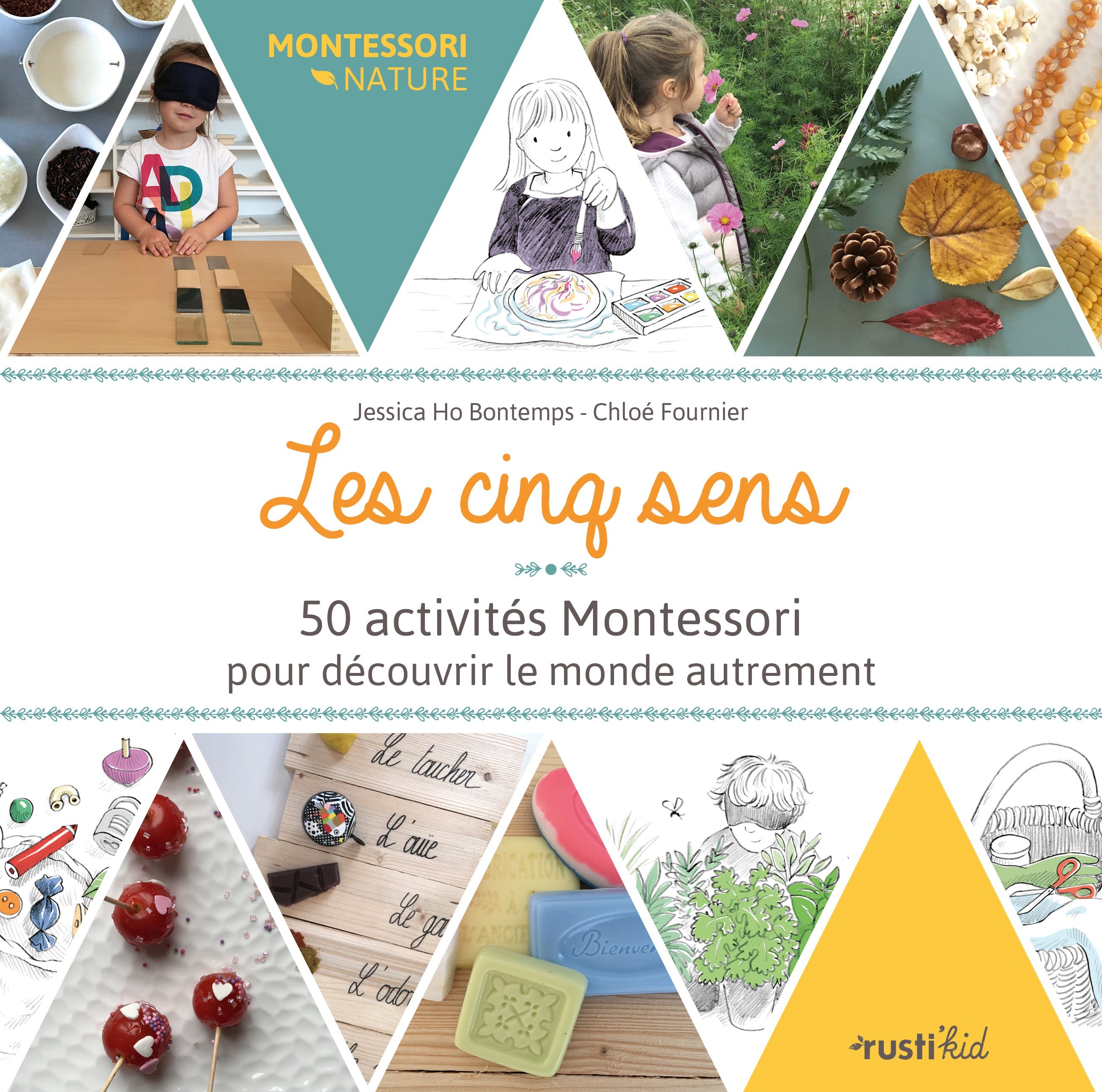 Les cinq sens : 50 activités Montessori pour découvrir le monde autrement