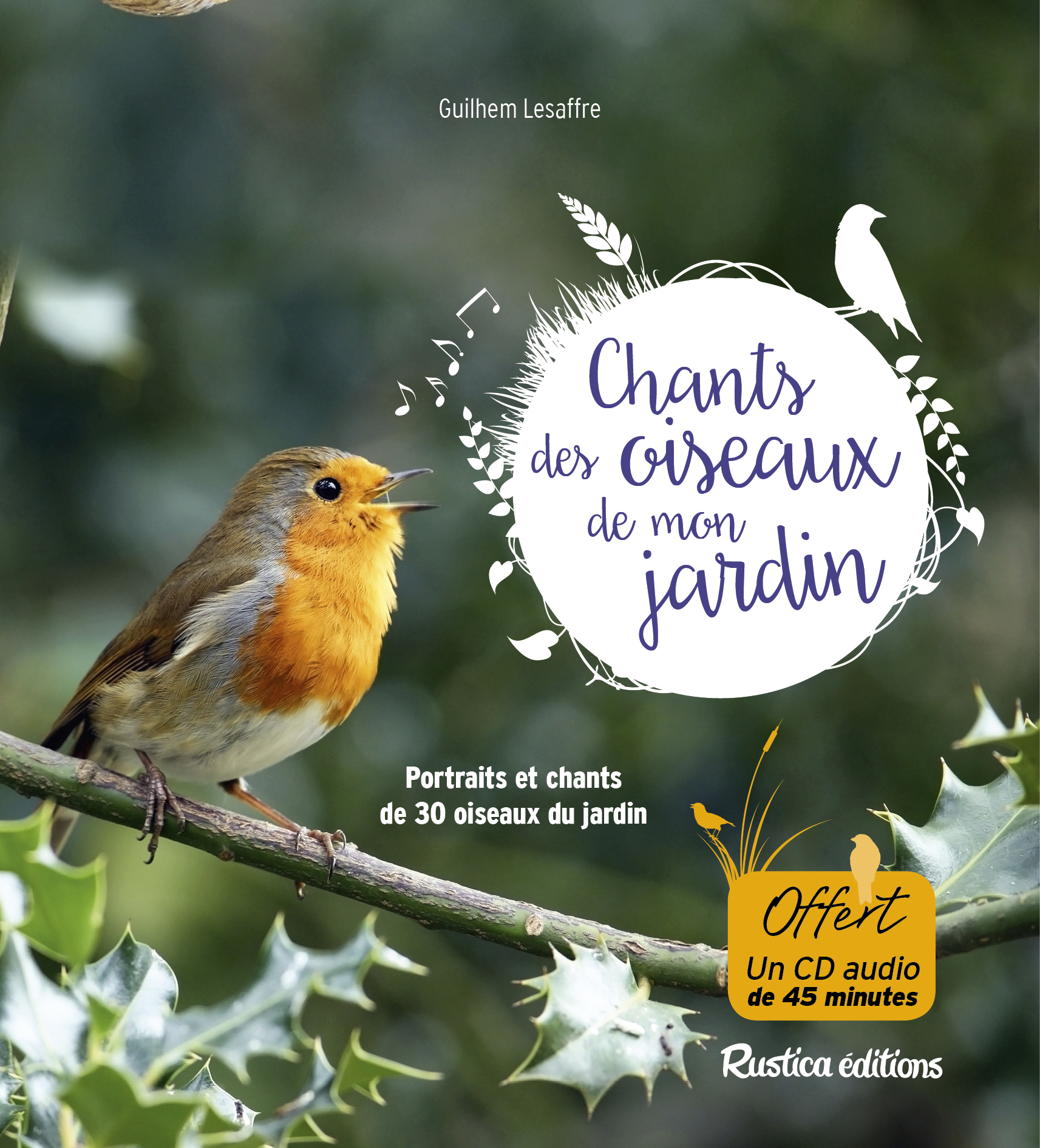 Les chants des oiseaux de mon jardin