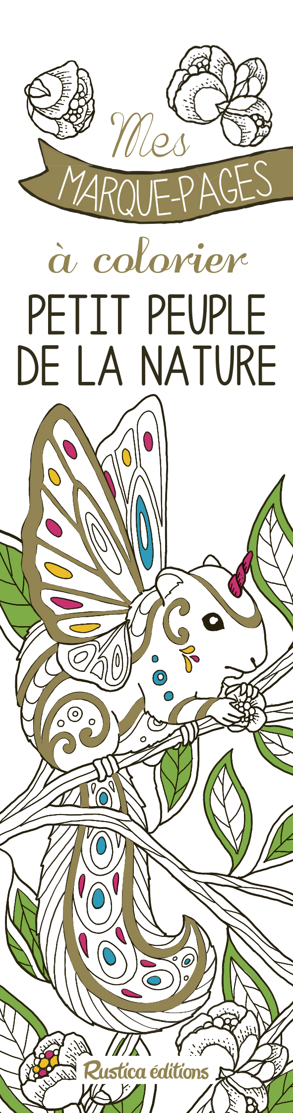 Mes marque-pages à colorier : Petit peuple de la nature