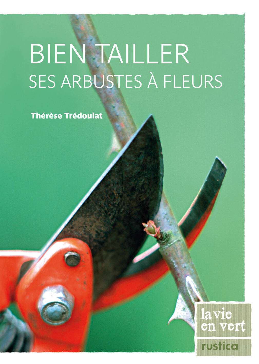 BIEN TAILLER SES ARBUSTES A FLEURS