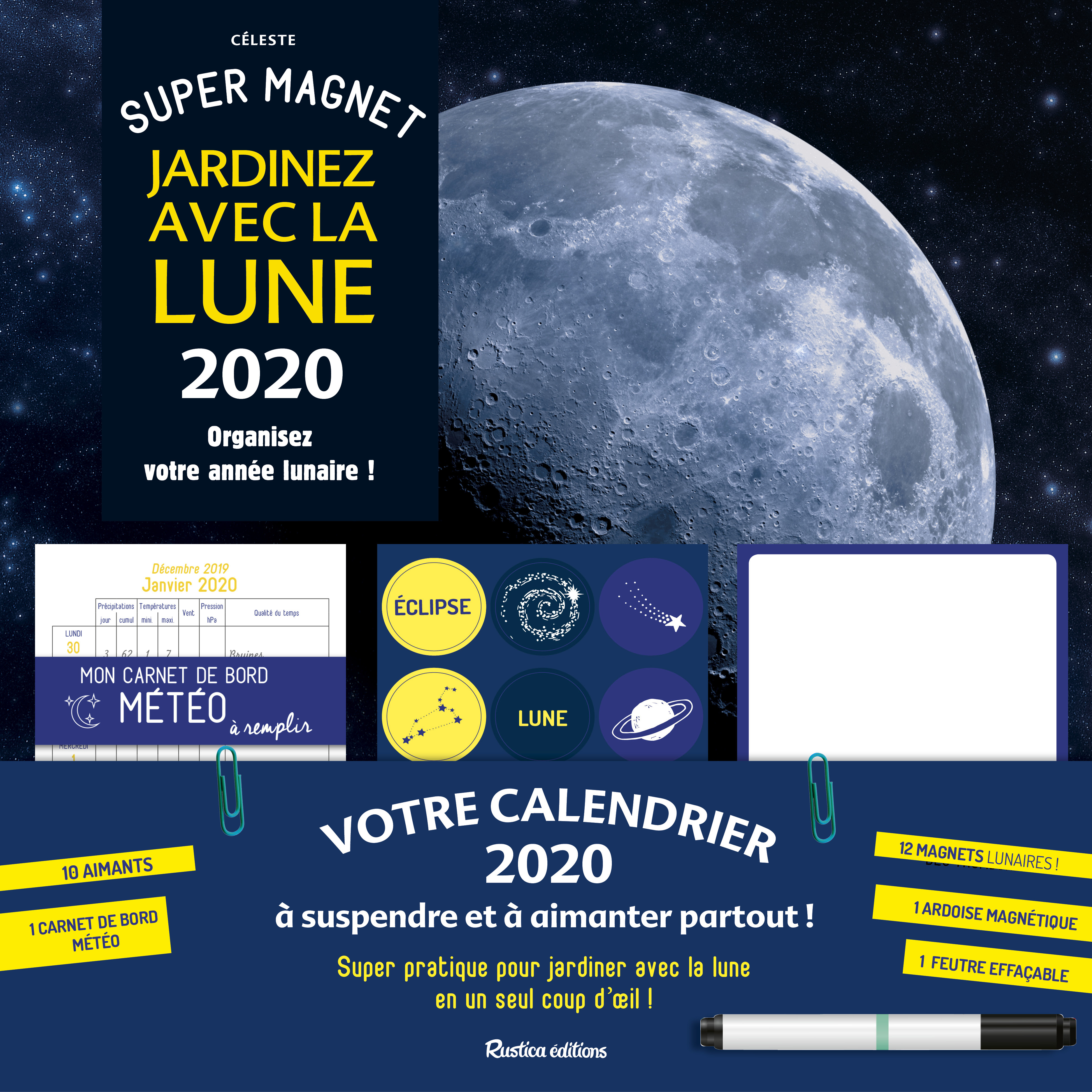 Super magnet Jardinez avec la Lune 2020