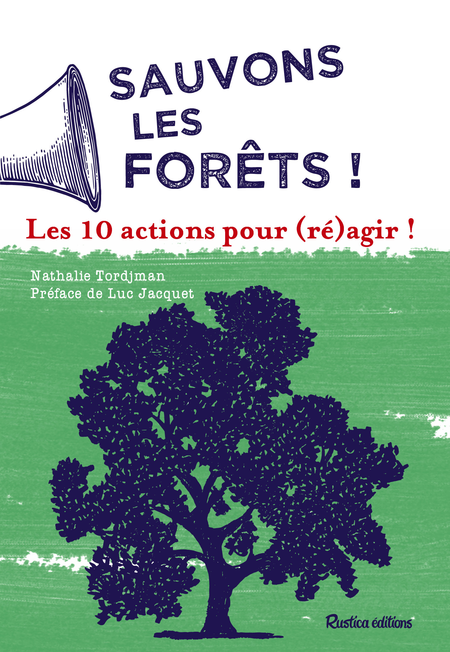 Sauvons les forêts !