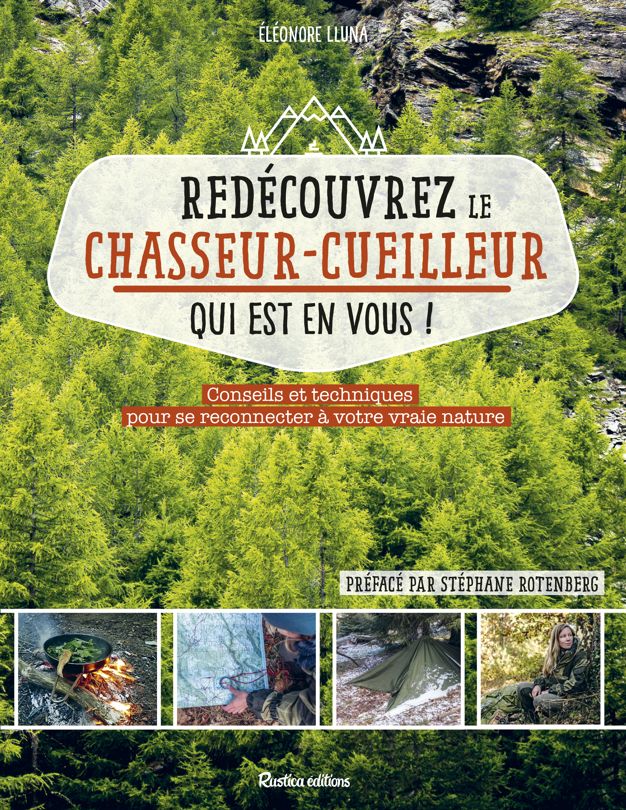 Redécouvrez le chasseur-cueilleur qui est en vous !