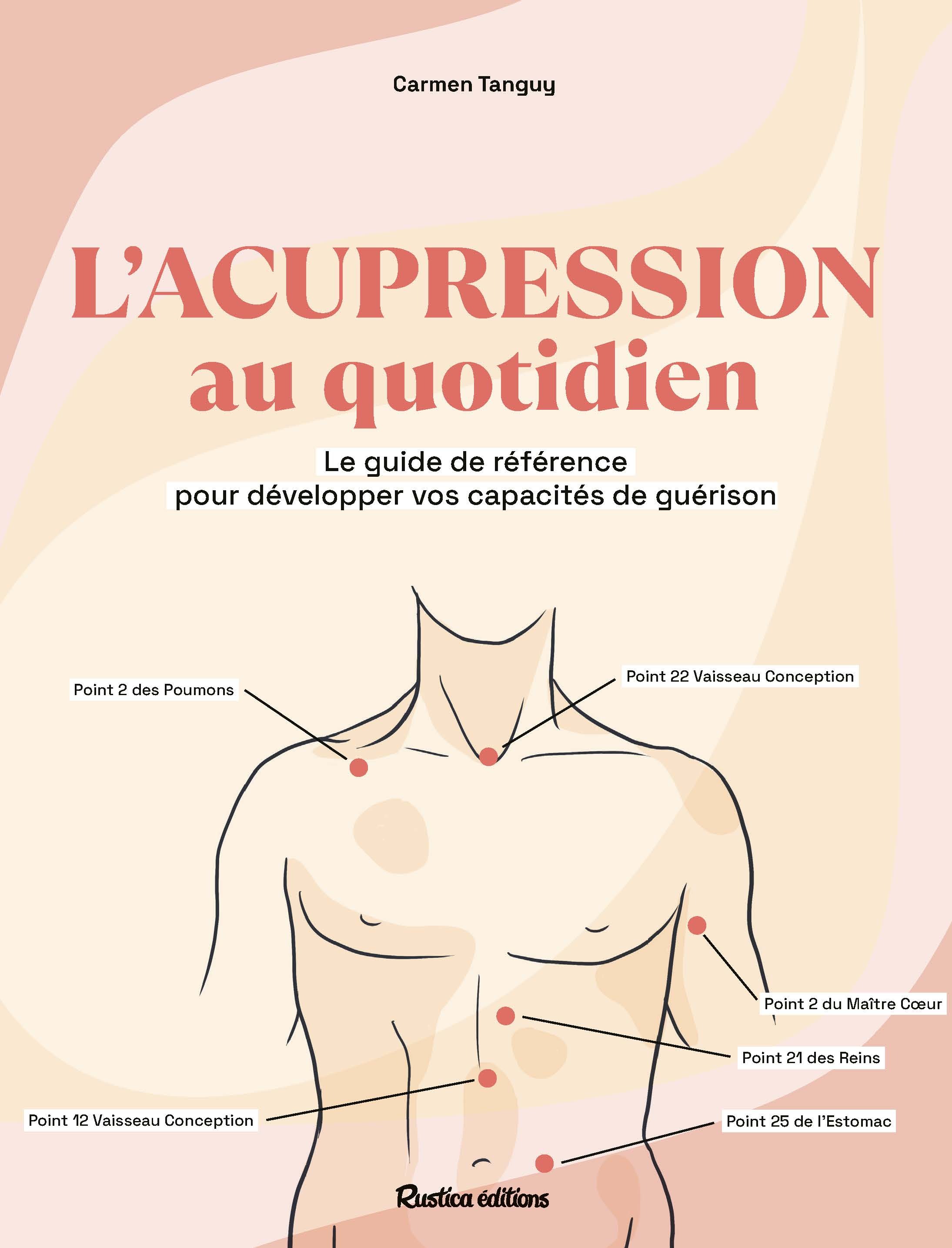 L'acupression au quotidien