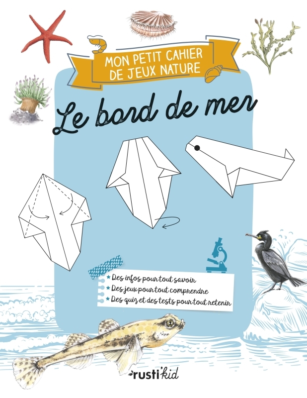 Mon petit cahier de jeux nature : le bord de mer