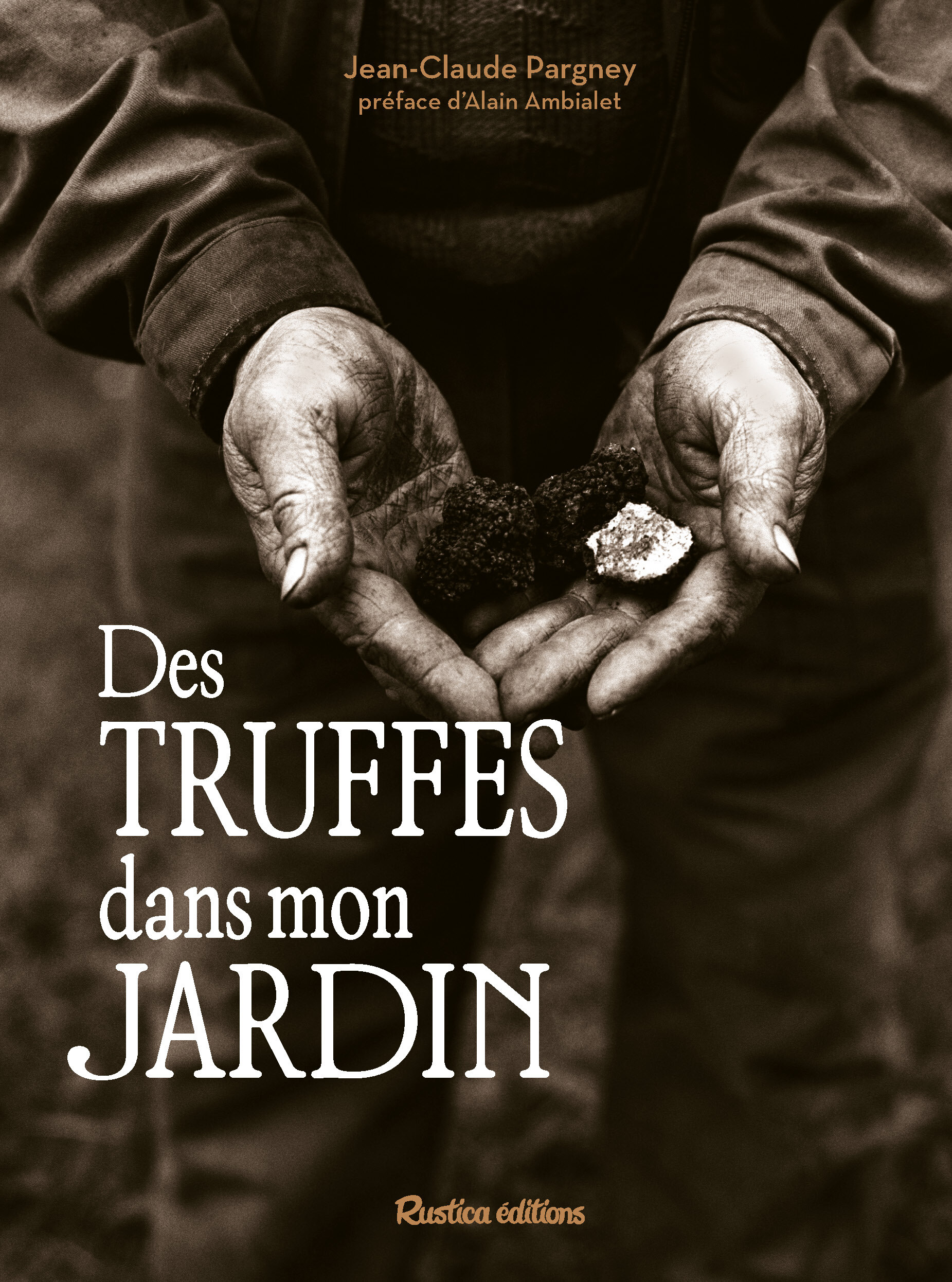 Des truffes dans mon jardin
