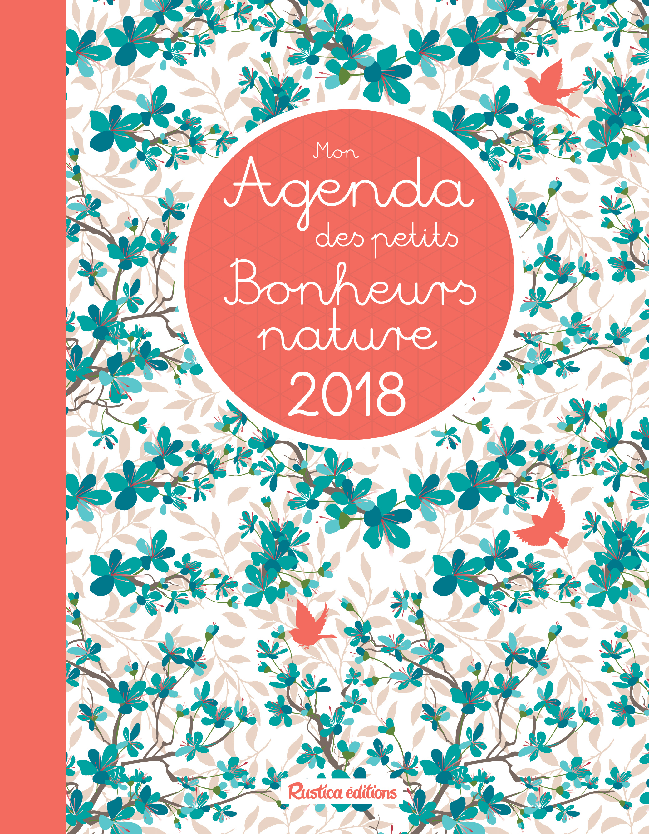 Mon agenda des petits bonheurs nature 2018