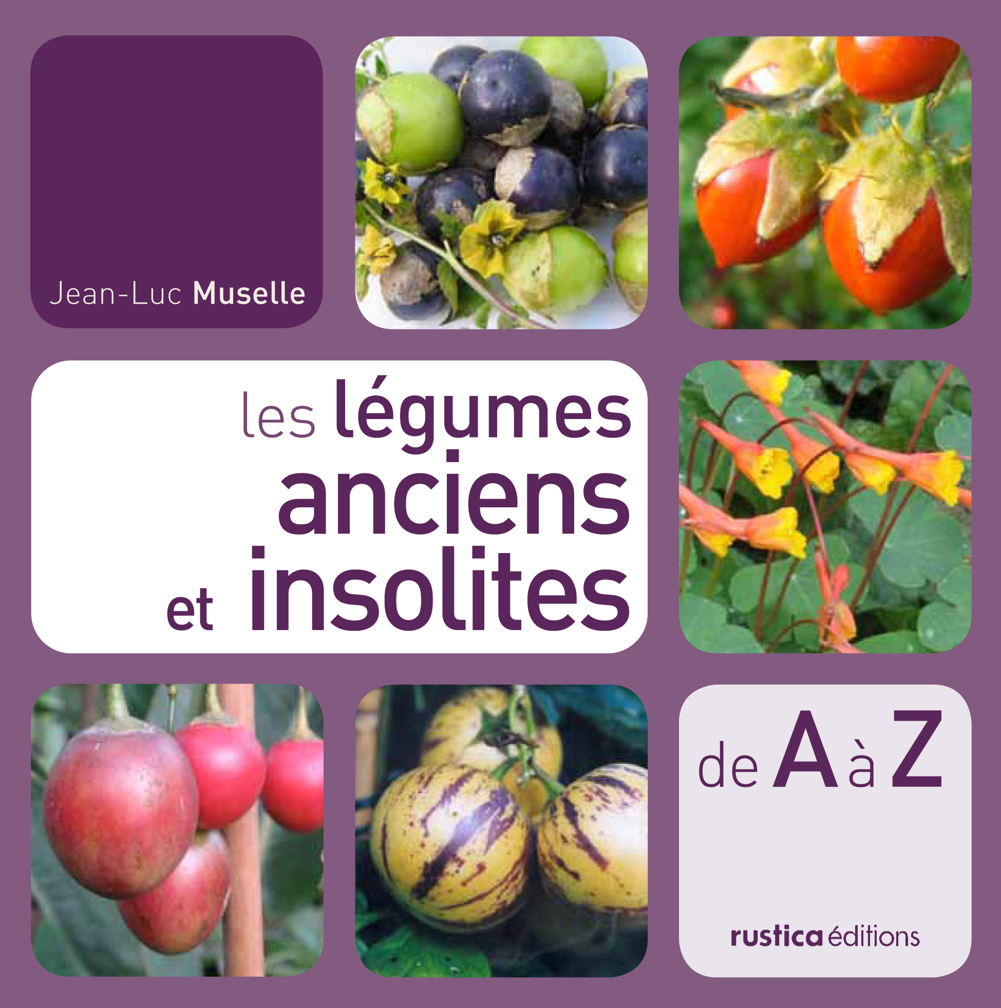 LES LEGUMES ANCIENS ET INSOLITES
