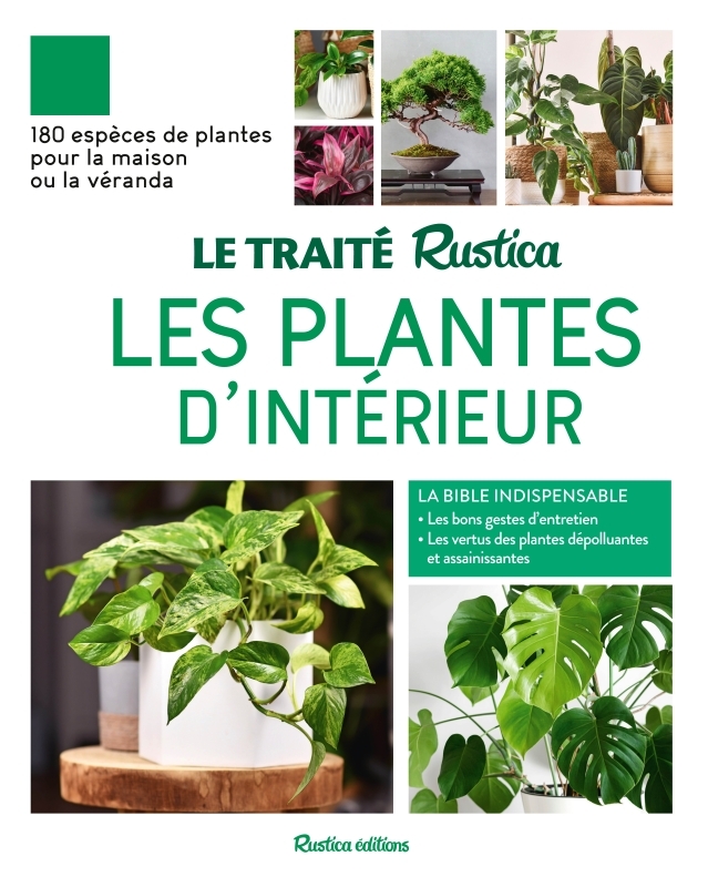 Le Traité Rustica des plantes d'intérieur