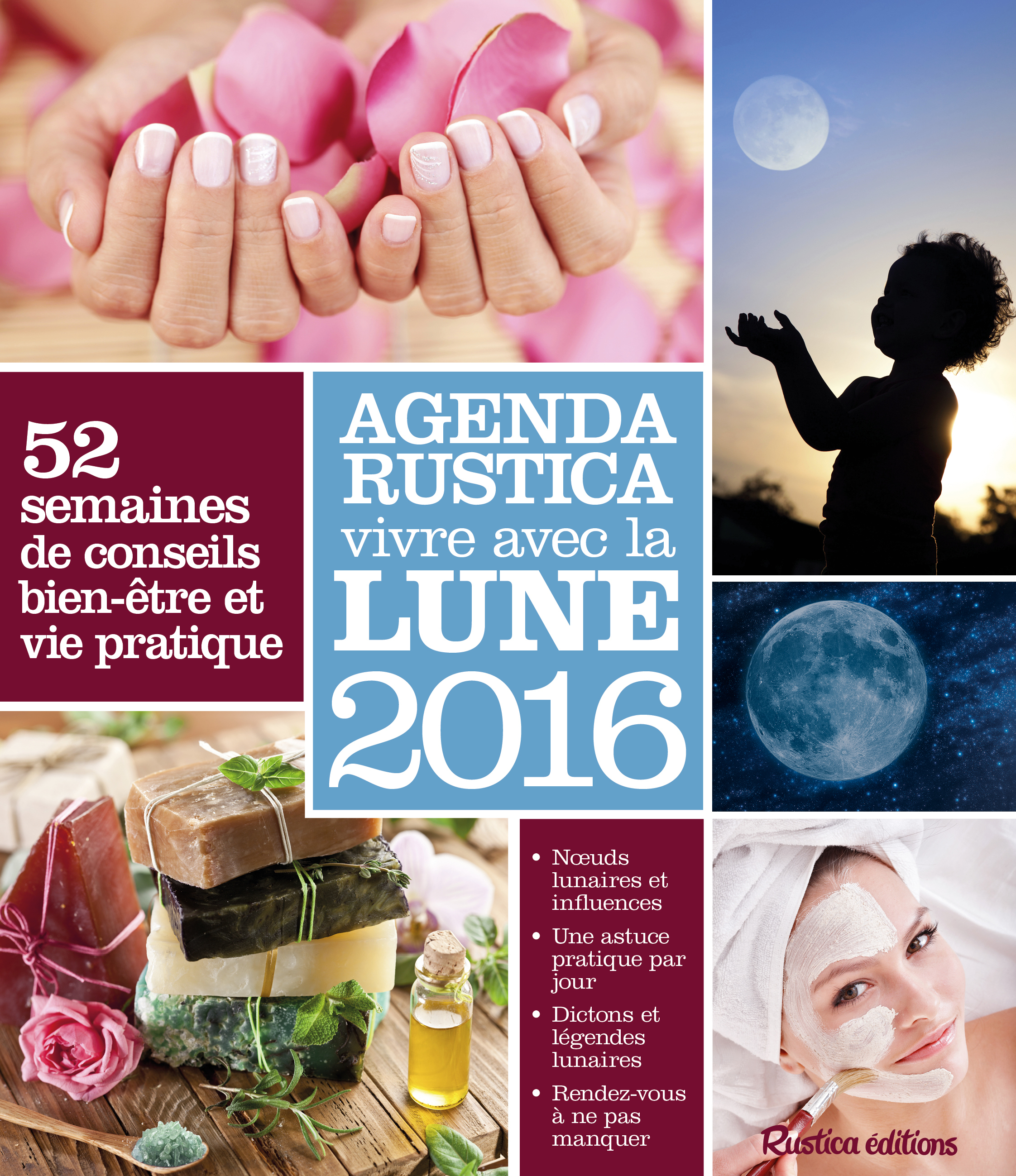 Agenda Rustica pour vivre avec la Lune 2016