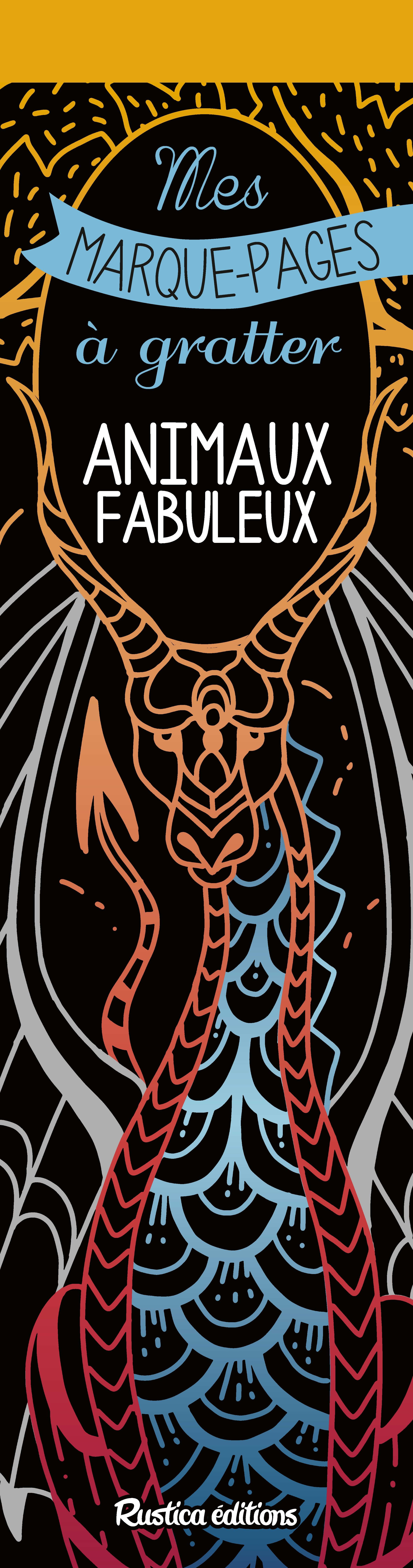 Mes marque-pages à gratter : Animaux fabuleux
