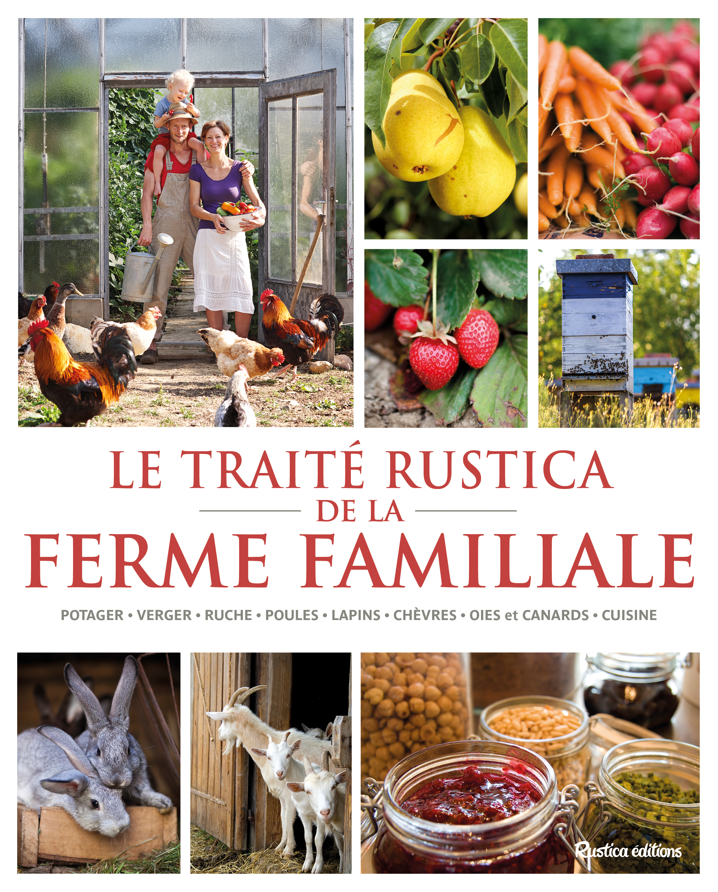 Le traité Rustica de la ferme familiale