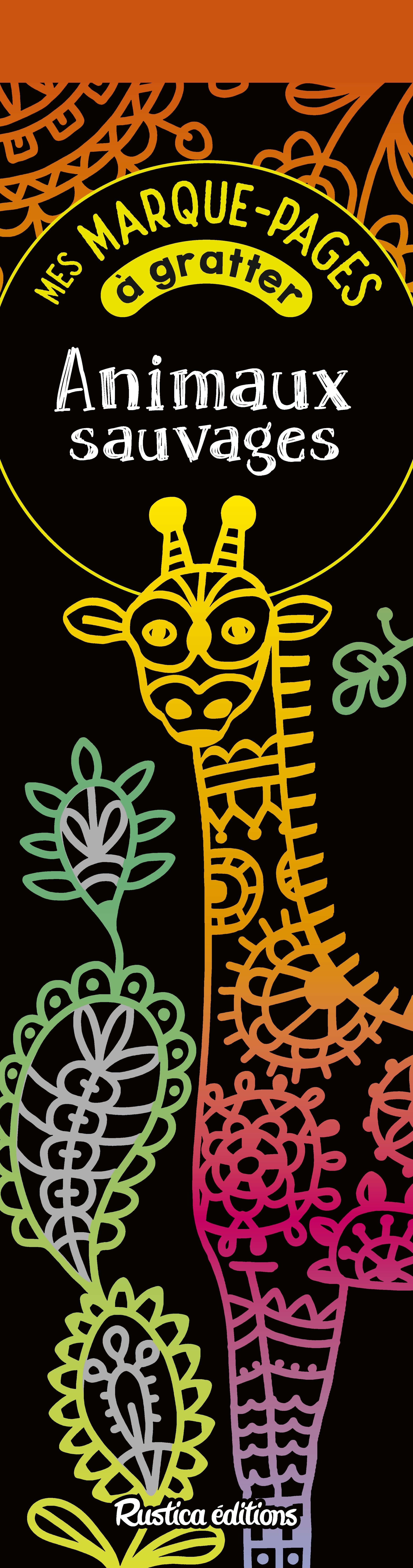 Mes marque-pages à gratter : Animaux sauvages