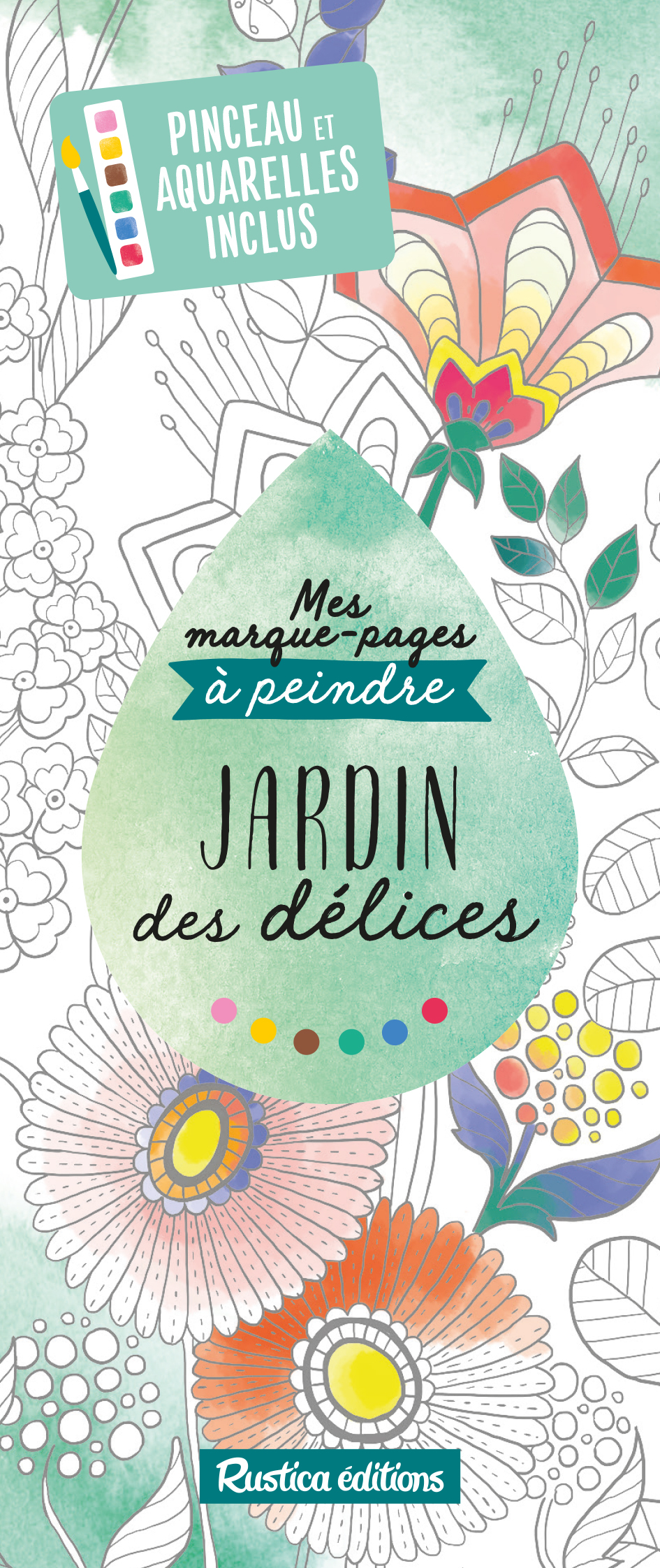 Mes marque-pages à peindre Jardin des délices