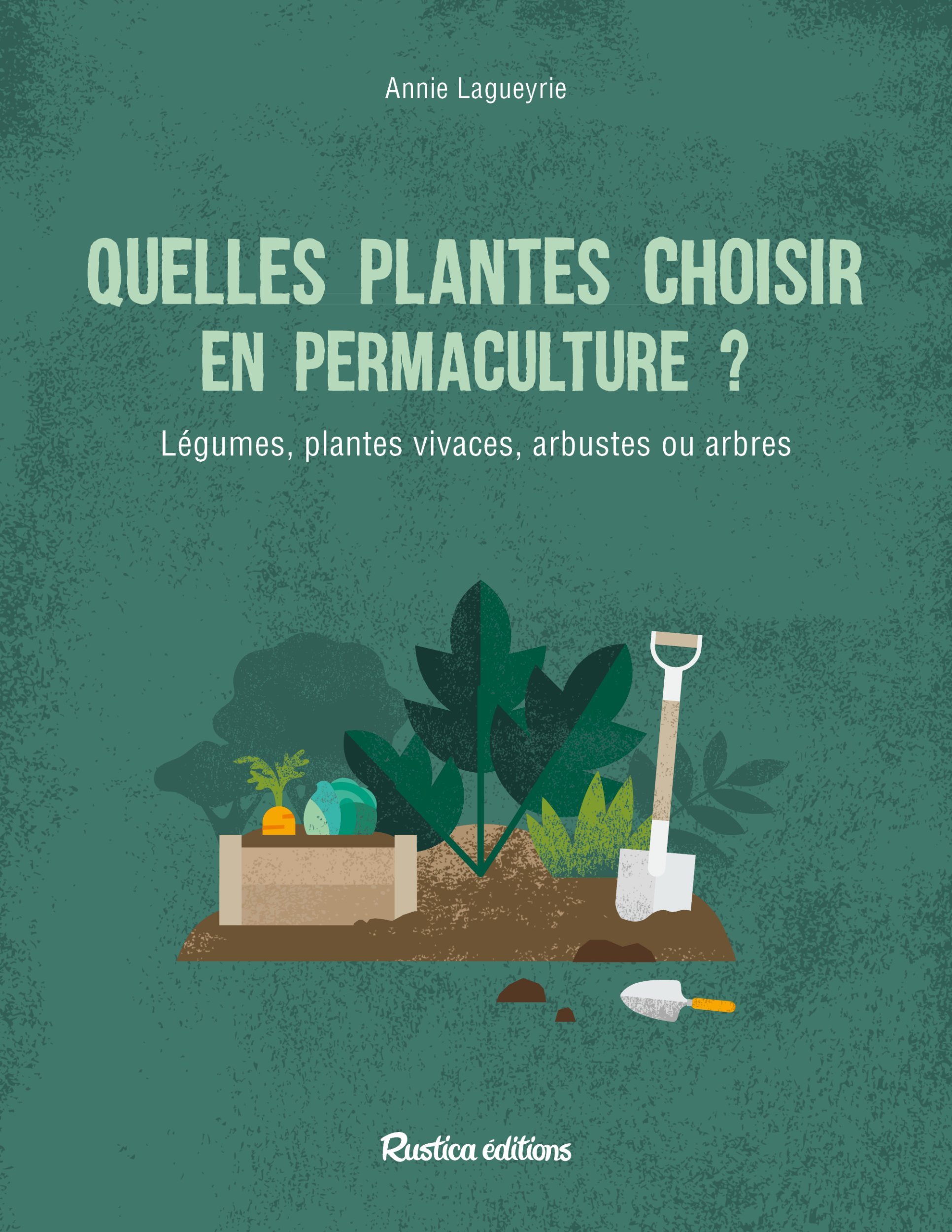 Quelles plantes choisir en permaculture ?