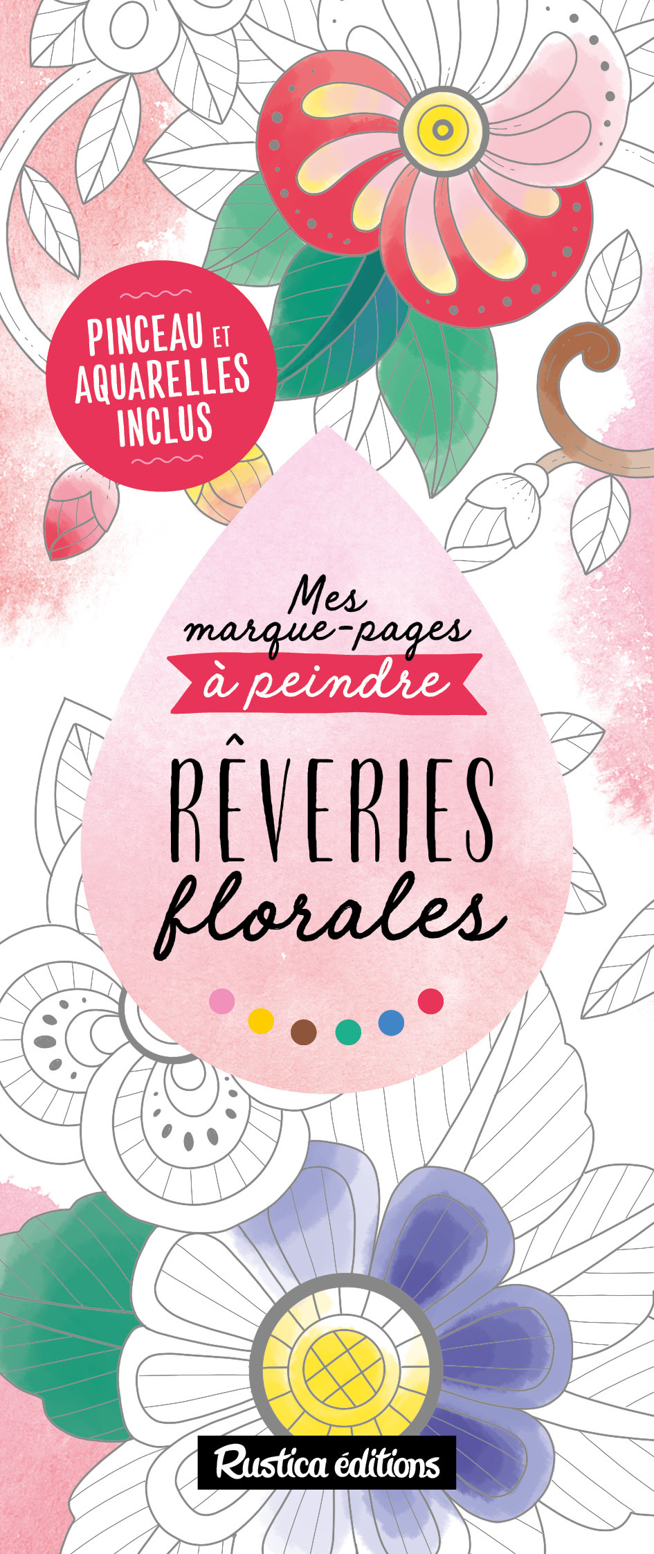 Mes marque-pages à peindre : Rêveries florales
