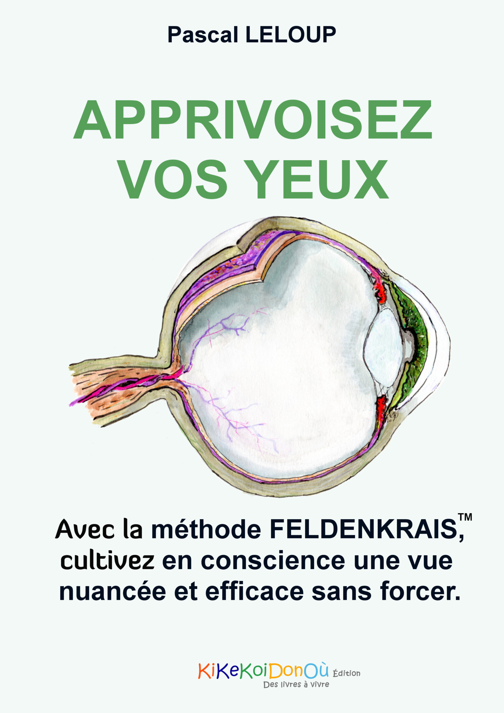 APPRIVOISEZ VOS YEUX