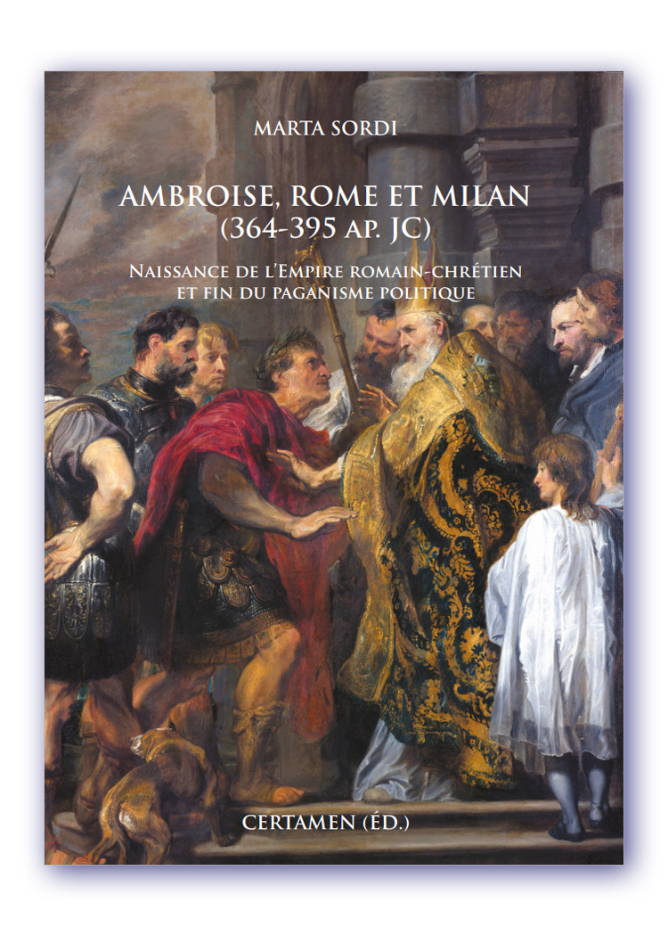 Ambroise, Rome et Milan (364-395 ap. JC)