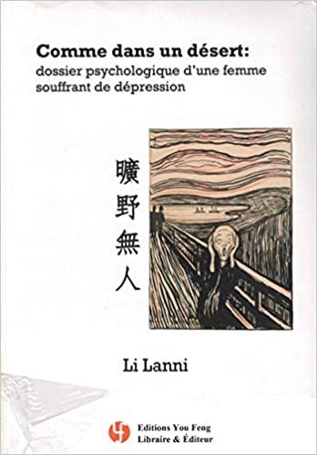 Comme dans un désert - dossier psychologique d'une femme souffrant de dépression